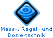 Mess-, Regel- und
Dosiertechnik